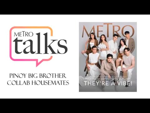 From the Archive: Conversations with the "PBB: Celebrity Collab Edition" Housemates