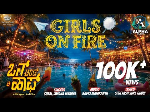 Girls On Fire Video Song | One and A Half | Shreyash Suri | Manvita Kamath