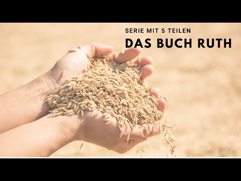 Das Buch Ruth - Kapitel 4