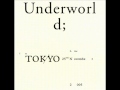 Underworld - Rowla