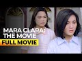 Mara Clara The Movie FULL MOVIE Digitally Restored Judy Ann Santos Gladys Reyes