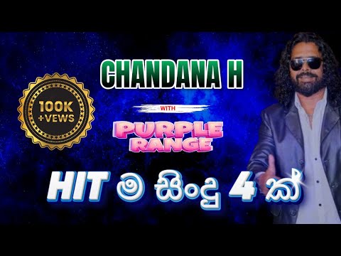 CHANDANA H - SUPER HITS with PURPLE RANGE