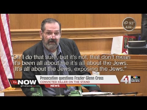 DA cross-examines Frazier Glenn Cross in JCC shootings trial