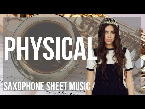 Alto Sax Sheet Music: How to play Physical by Dua Lipa