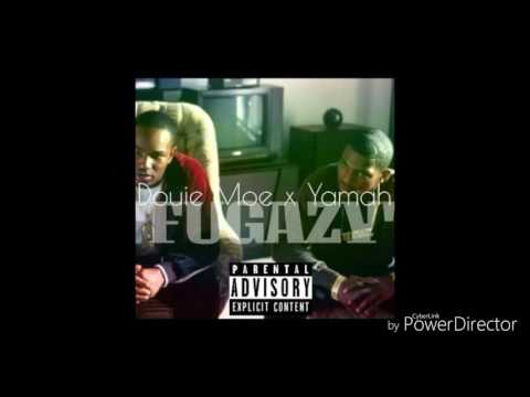 Dougie Moe x Yamah - FUGAZY