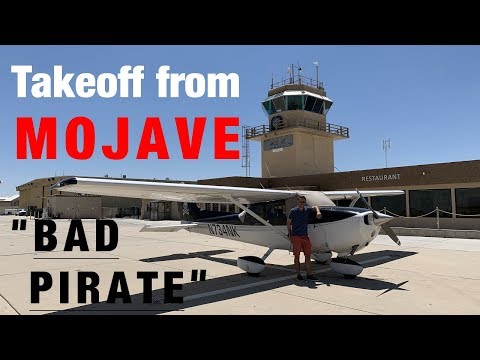 "BAD PIRATE" C172 - 6,000 ft DENSITY ALTITUDE takeoff from MOJAVE