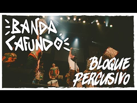 Banda CAFUNDÓ - Bloque Percusivo