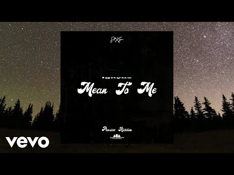 St.Kgn, Ignyus - Mean To Me (Official Audio) | Pensive Riddim