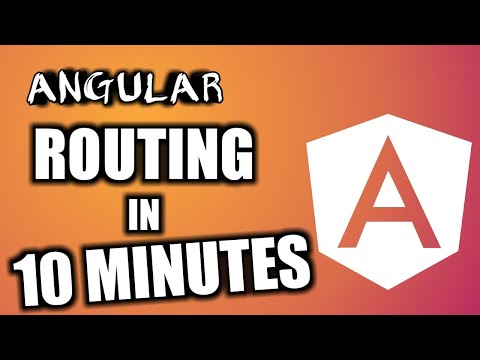 Angular Tutorial Angular Routing in 10 minutes