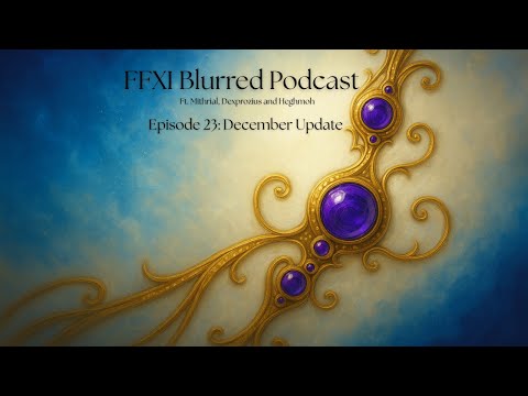 Blurred Podcast Ep. 23 - December Version Update. Limbus updates, new gear and more.