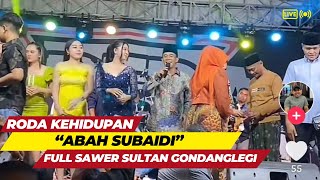 Download lagu RODA KEHIDUPAN ABAH SUBAIDI AREDA MUSIC LIVE ABAH IMAM PENJALINAN GONDANGLEGI mp3