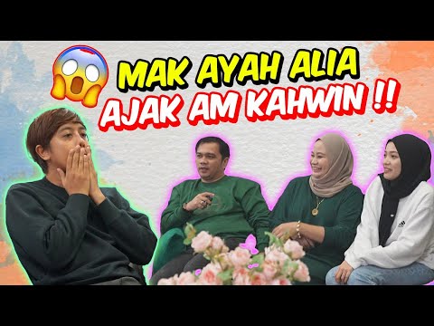 MAK AYAH ALIA AJAK AM KAHWIN !! - AM TERIMA ATAU TIDAK ?!
