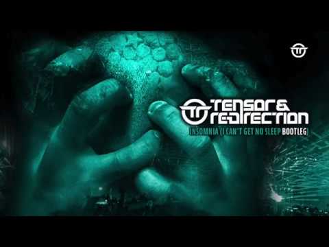 Tensor & Re-Direction - Insomnia (Bootleg)