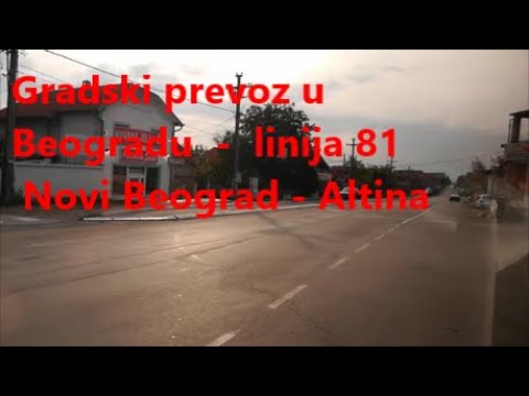 Belgrade, city transport, line 81, New Belgrade - Altina!