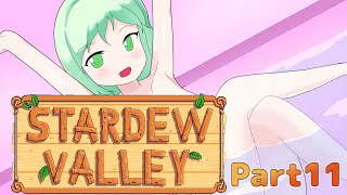 #11【ゆっくり実況】楽しい牧場生活リターンズ【StardewValley】
