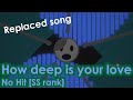 Project Arrhythmia | [Black Heart Chapter 1 Part 6] How deep is your love (No Hit) [REPLACED SONG]