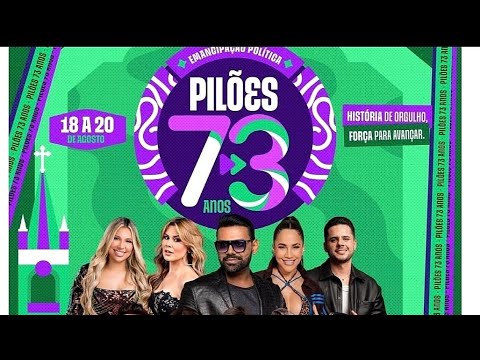 ATRAÇÕES FESTA 73 ANOS DE PILÕES 2026