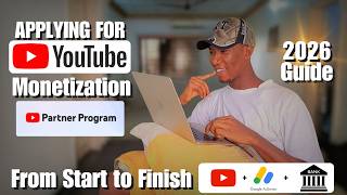 How to APPLY for YouTube Monetization from the Beginning to the End | 