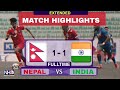 Extended HIGHLIGHTS: NEPAL 1-1 INDIA - INTERNATIONAL FRIENDLY SERIES | 1ST MATCH