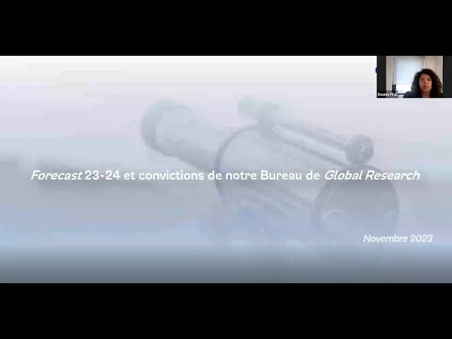 Forecast 23-24 et convictions de notre Bureau de Global Research
