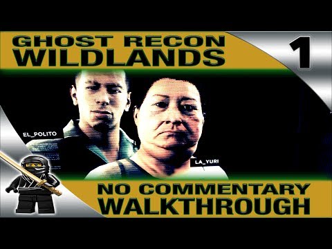 Ghost Recon Wildlands Walkthrough Part 1 - No Commentary [PS4 Pro 1080P HD] - ITACUA