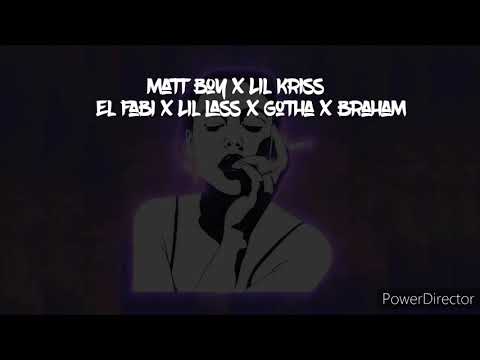Matt Boy x Lil Kriss - Si Se Da Remix (Ft. El Fabi x Lil Lass x Gotha x Braham)