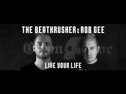 THE BEATKRUSHER & ROB GEE "LIVE YOUR LIFE" (LYRIC VIDEO)
