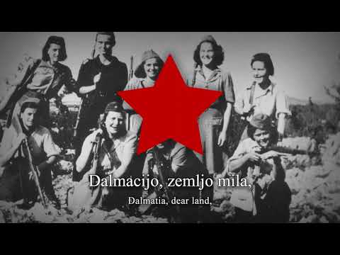 "Dalmacijo, Biser Grana" - Yugoslav Partisan Song