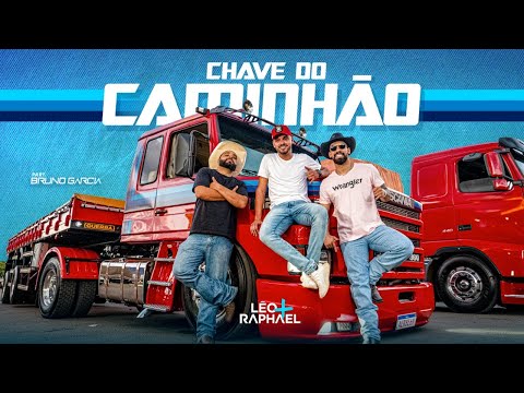 Léo + Raphael l Chave do Caminhão part. Bruno Garcia (Clipe Oficial)