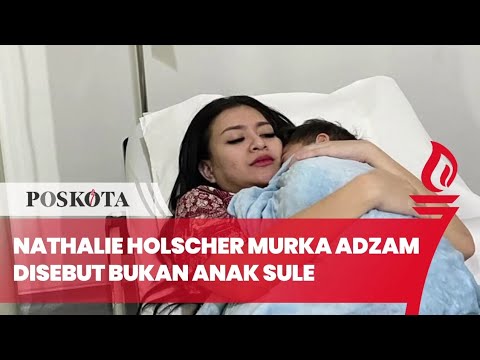 Nathalie Holscher Murka Adzam Disebut Bukan Anak Sule