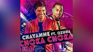 Chayanne ft Ozuna - Choka Choka