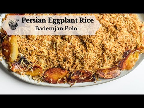 Persian Eggplant Rice (Bademjan Polo) | Authentic Iranian Recipe with Eggplant & Saffron