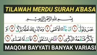 Download lagu Surah ‘Abasa Maqom Bayyati, Enak di dengar Mudah di Praktekkan mp3