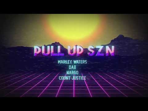 Marley Waters - Pull Up Szn (feat. DAB x Nargo x Count Justice) [vmix music video]
