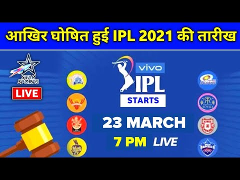 IPL 2021 - All Information Regarding IPL 2021 (Starting Date, Venues, Schedule, Timings)