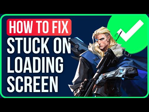 How to Fix Valorant Stuck on Loading Screen [STEP-BY-STEP]