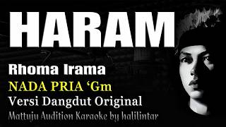 Download lagu HARAM Karaoke Nada Cowok Pria Dangdut Rhoma Irama mp3