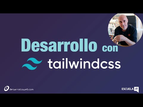 Desarrollo con Tailwind CSS