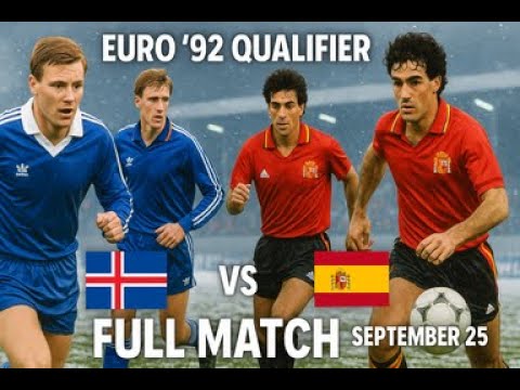 Iceland vs Spain | Full Match | UEFA Euro 1992 Qualification | Matchday 15 | September 25, 1991