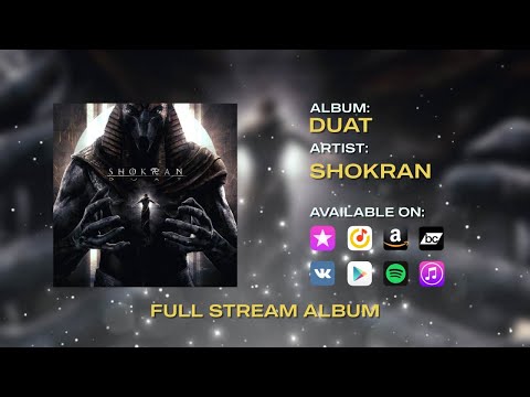Shokran  - Duat (FULL ALBUM STREAM) [2024]