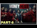 Money Heist | Season-2 | Part-8 | Explained in Tamil | Film roll | தமிழ் விளக்கம்