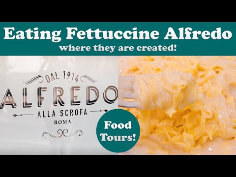 TASTING THE REAL FETTUCCINE ALFREDO In The Place of its Birth: ROME! (recipe in the box)