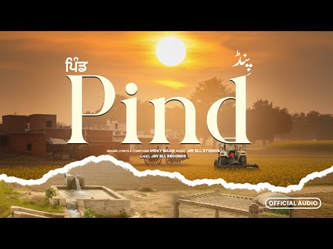 Pind (Official Audio) Vicky Maan | Jay Ell Records | New Punjabi Song 2026