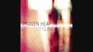 Imogen Heap - Lifeline