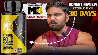 MUSCLEBLAZE GOLD FISHOIL || Honest Review After using 30 Days
