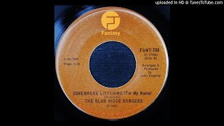 The Blue Ridge Rangers - Somewhere Listening (For My Name) - 1973 Americana - John Fogerty