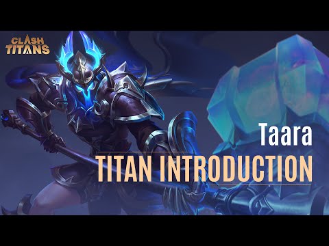 Taara Titan Introduction Guide | Clash of Titans