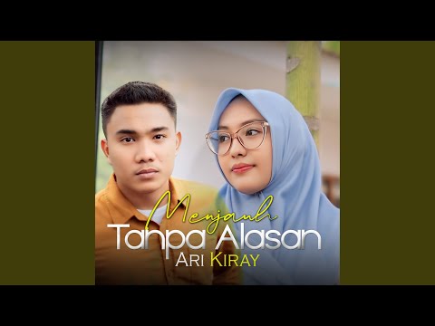 Menjauh Tanpa Alasan