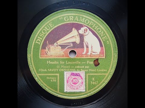 Headin' For Louisville - Savoy Orpheans (1926)