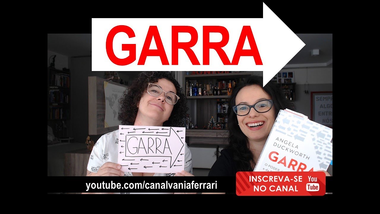 Garra: como atingir o máximo do seu potencial